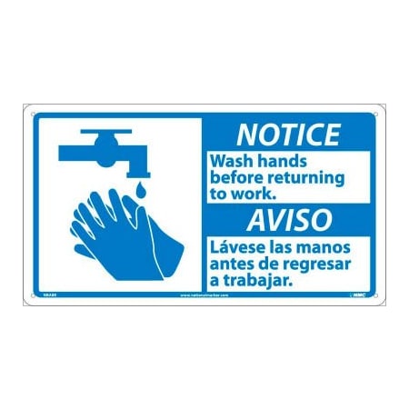 National Marker Co Bilingual Plastic Sign - Notice Wash Hands Before Returning To Work NBA8R